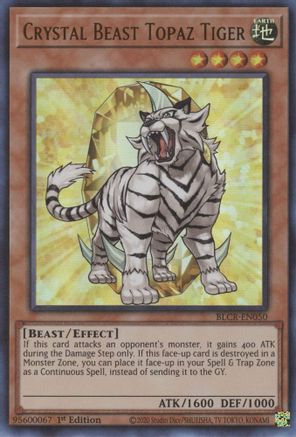 Crystal Beast Topaz Tiger Battles of Legend: Crystal Revenge BLCR-EN050 Near Mint Ultra Rare English 1st Edition