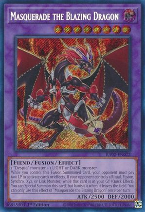 Masquerade the Blazing Dragon (Secret Rare) 25th Anniversary Rarity Collection II RA02-EN022 Near Mint Secret Rare English 1st Edition