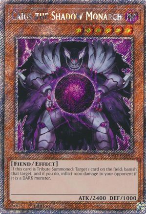 Caius the Shadow Monarch (Platinum Secret Rare) Quarter Century Bonanza RA03-EN194 Near Mint Platinum Secret Rare English 1st Edition